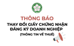 THÔNG BÁO THAY ĐỔI GIẤY CHỨNG NHẬN ĐĂNG KÝ DOANH NGHIỆP (THÔNG TIN VỀ THUẾ)