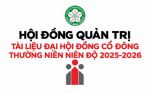 TÀI LIỆU ĐẠI HỘI ĐỒNG CỔ ĐÔNG THƯỜNG NIÊN NIÊN ĐỘ 2025-2026