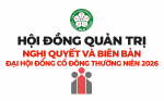 NGHỊ QUYẾT VÀ BIÊN BẢN ĐẠI HỘI ĐỒNG CỔ ĐÔNG THƯỜNG NIÊN NĂM 2026